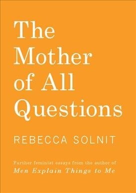 The Mother of All Questions (Hardcover)