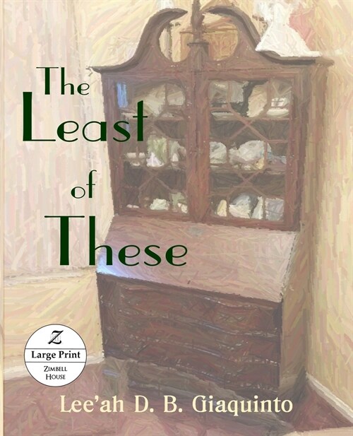 The Least of These: Large Print (Paperback)