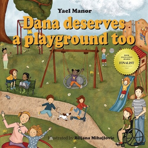 Dana Deserves a Playground Too (Paperback)