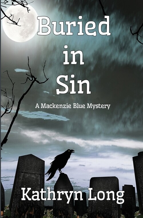 Buried in Sin: A MacKenzie Blue Mystery (Paperback)