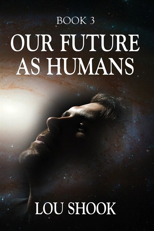 Our Future as Humans (Paperback)