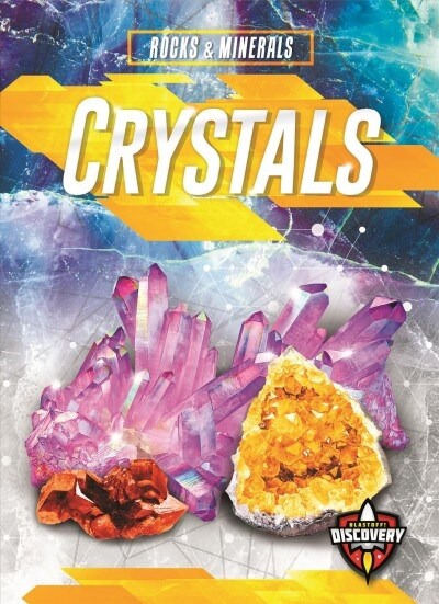 Crystals (Library Binding)