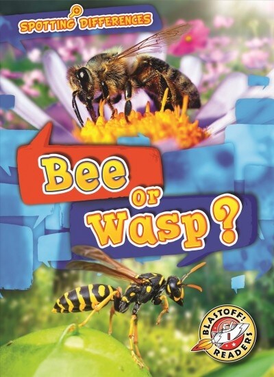Bee or Wasp? (Library Binding)