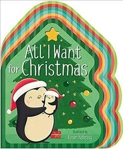 All I Want for Christmas (Board Books)