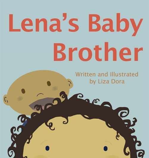 Lenas Baby Brother (Hardcover)