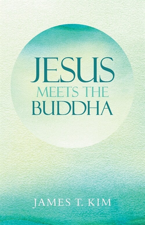 Jesus Meets the Buddha (Paperback)