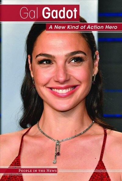Gal Gadot: A New Kind of Action Hero (Paperback)
