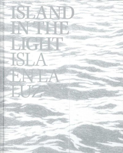 Island in the Light/Isla En La Luz (Hardcover)