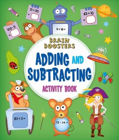 Brain Boosters: Adding and Subtracting Activity Book (Paperback)