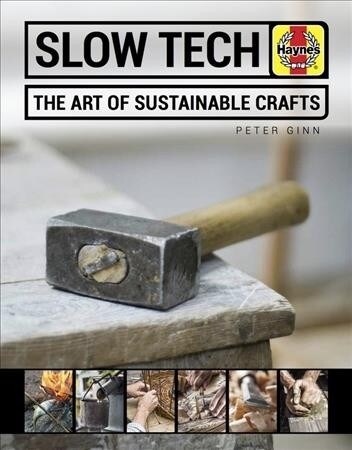 Slow Tech : The perfect antidote to todays digital world (Hardcover)