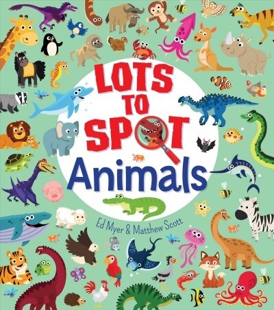 Lots to Spot: Animals (Paperback)