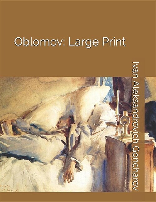 Oblomov: Large Print (Paperback)