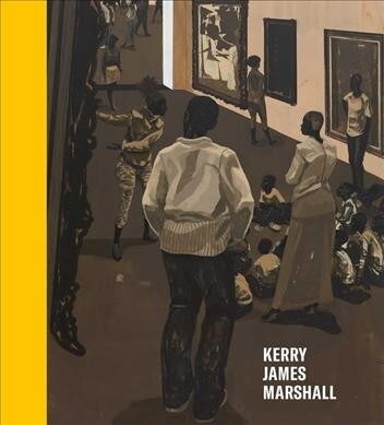 Kerry James Marshall: History of Painting (Hardcover)