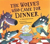 (The) wolves who came for dinner 