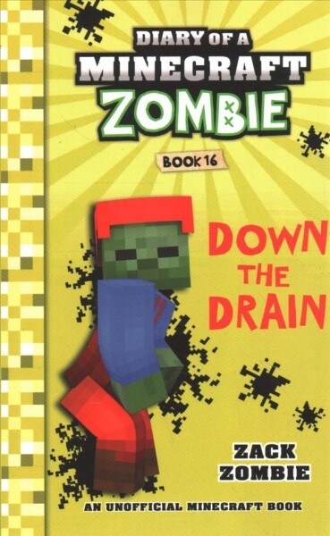 Diary of a Minecraft Zombie Book 16: Down The Drain (Paperback)