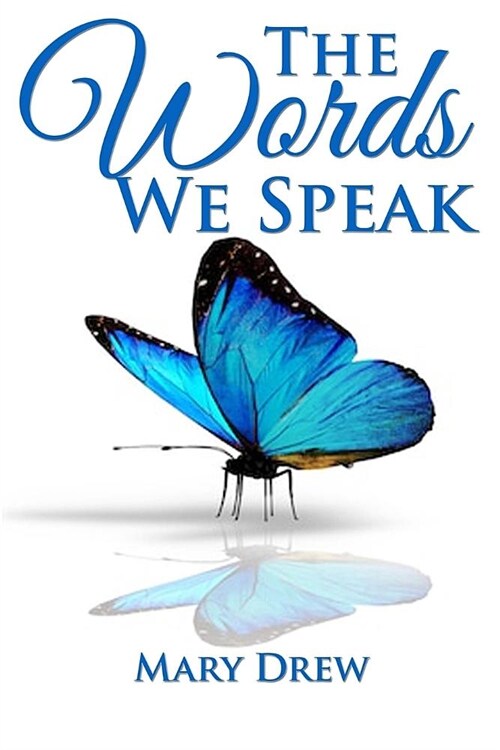 The Words We Speak (Paperback)