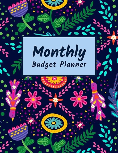 Monthly Budget Planner: Monthly and Weekly Budget Planner. Tracker Bill, Income, Organizer Notebook Business Money Personal Finance Journal Pl (Paperback)