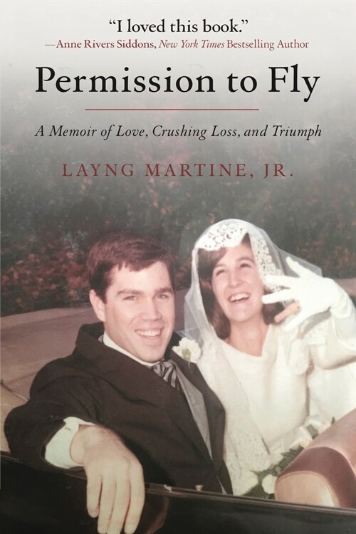 Permission to Fly: A Memoir of Love, Crushing Loss, and Triumph (Paperback)
