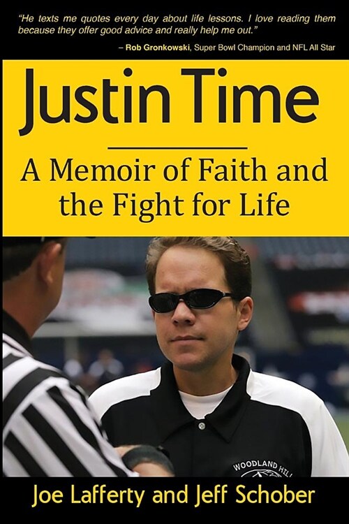 Justin Time: A Memoir of Faith and the Fight for Life (Paperback)