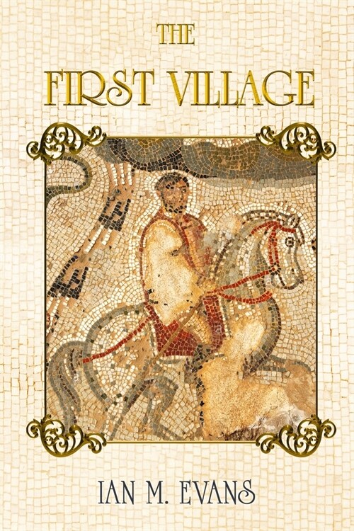 The First Village (Paperback)