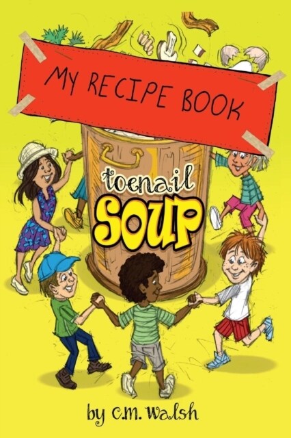 My Recipe Book-Toenail Soup (Paperback)