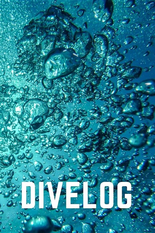 Divelog: Divers Logbook for 100 Dives, 6x9 (Paperback)