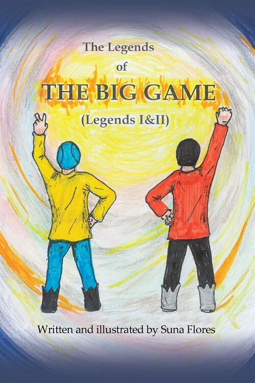 The Legends of the Big Game: Legends I and II (Paperback)