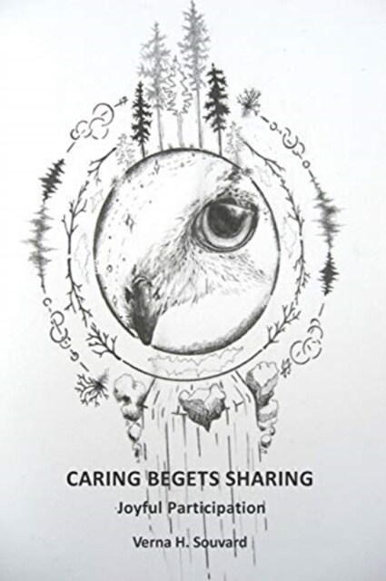 Caring Begets Sharing: Joyful Participation (Paperback)