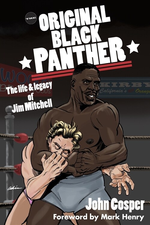 The Original Black Panther: The Life & Legacy of Jim Mitchell (Paperback)