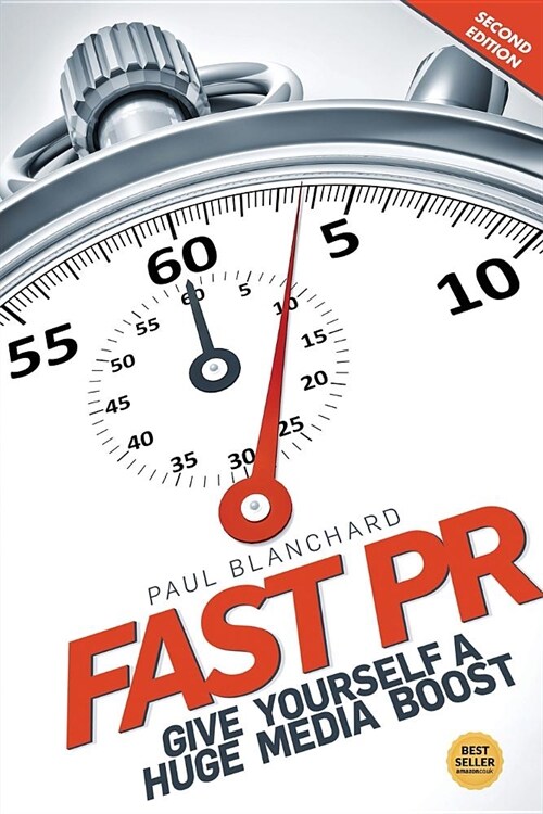 Fast PR : Give Yourself a Huge Media Boost (Paperback, 2 New edition)