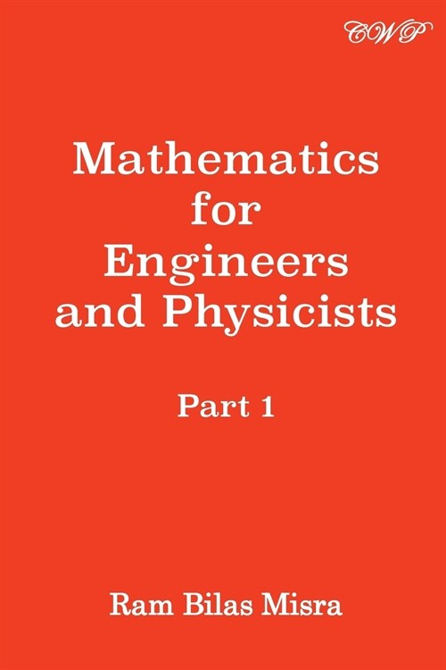 Mathematics for Engineers and Physicists: Part 1 (Paperback)