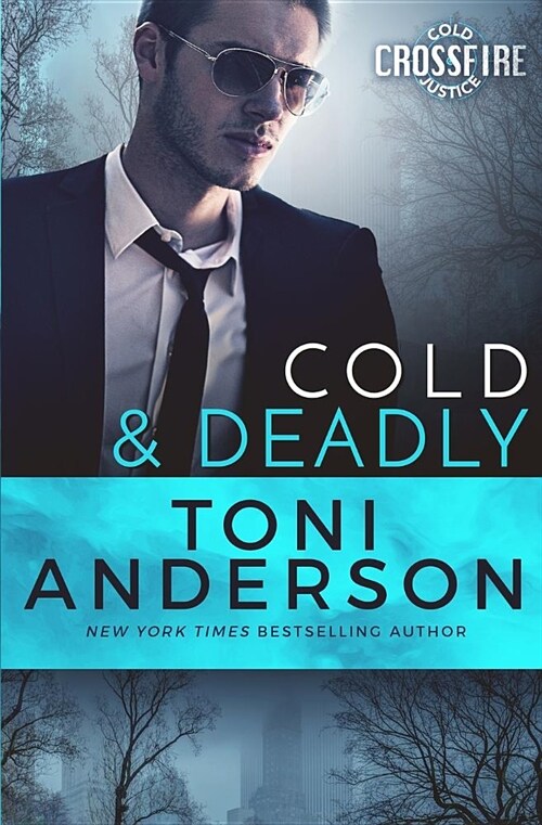 Cold & Deadly: FBI Romantic Suspense (Paperback)