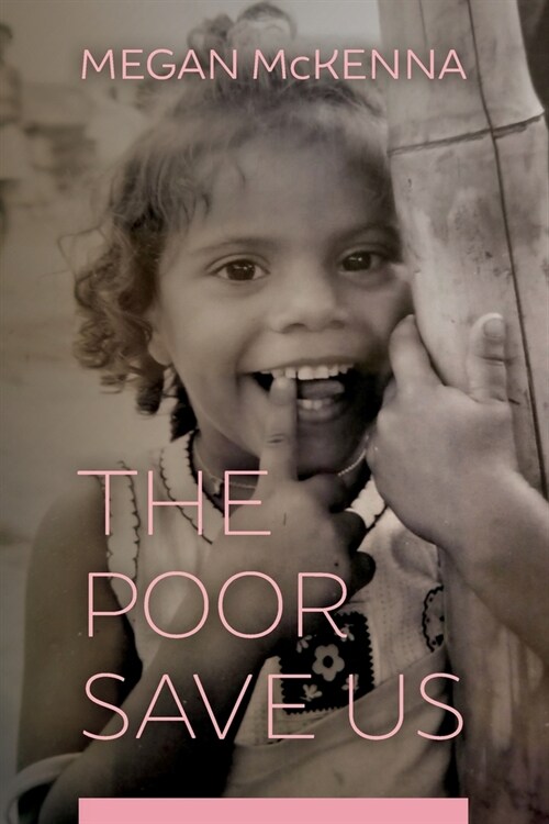 The Poor Save Us (Paperback)