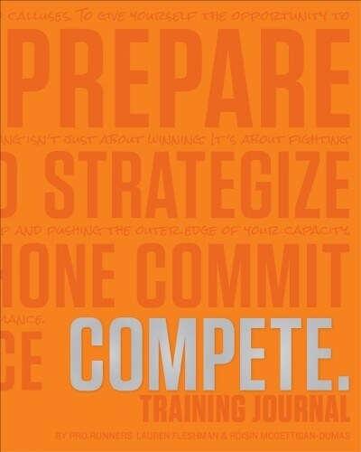 Compete Training Journal (Tangerine Edition) (Paperback)