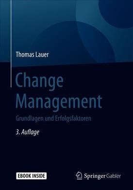 Change Management: Grundlagen Und Erfolgsfaktoren (Hardcover, 3, 3., Vollst. Ube)