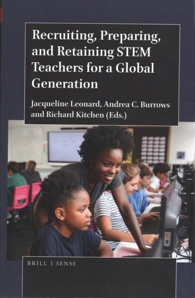 Recruiting, Preparing, and Retaining Stem Teachers for a Global Generation (Paperback)