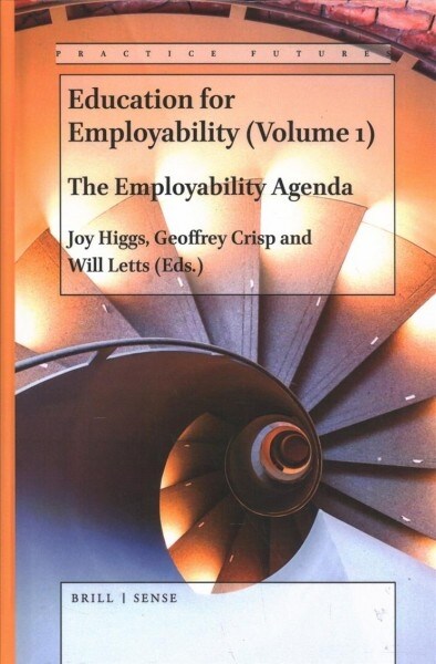 Education for Employability (Volume 1): The Employability Agenda (Hardcover)