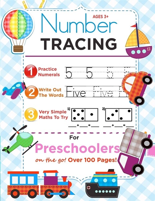 Number Tracing for Preschoolers: Over Hundred Pages on the Go!: Number Tracing Book for Preschoolers and Kids Ages 3-5: Trace Numbers, Words and First (Paperback)