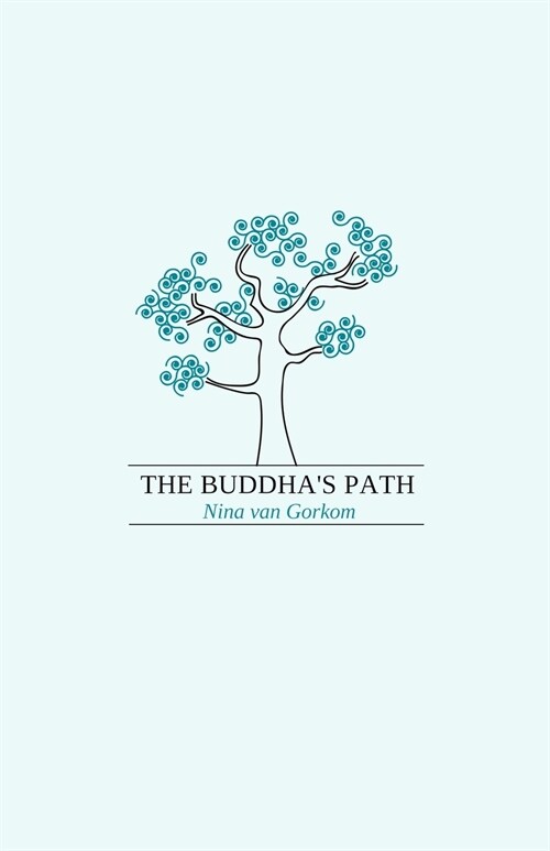 The Buddhas Path (Paperback, 2, Revised)