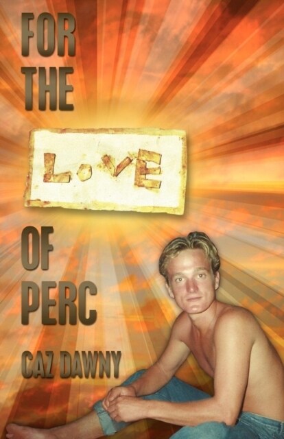 For the Love of Perc (Paperback)