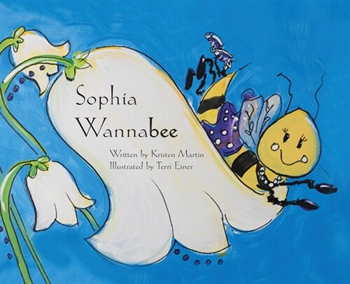 Sophia Wannabee (Hardcover)