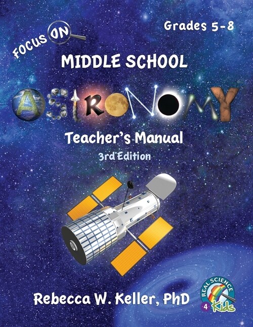 Focus on Middle School Astronomy Teachers Manual 3rd Edition (Paperback, 3)