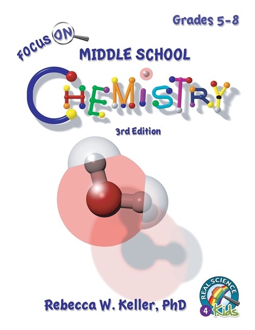 Focus on Middle School Chemistry Student Textbook 3rd Edition (Paperback, 3)