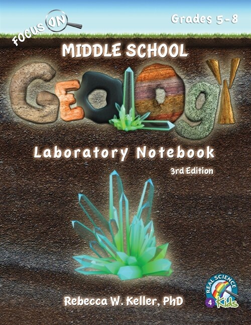 Focus on Middle School Geology Laboratory Notebook 3rd Edition (Paperback, 3)