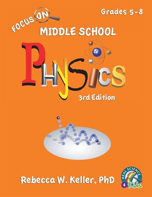 Focus on Middle School Physics Student Textbook 3rd Edition (Softcover) (Paperback, 3)