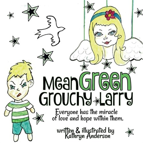 Mean Green Grouchy Larry (Paperback)