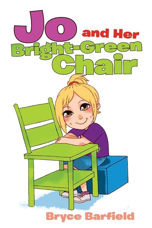 Jo and Her Bright-Green Chair (Paperback)