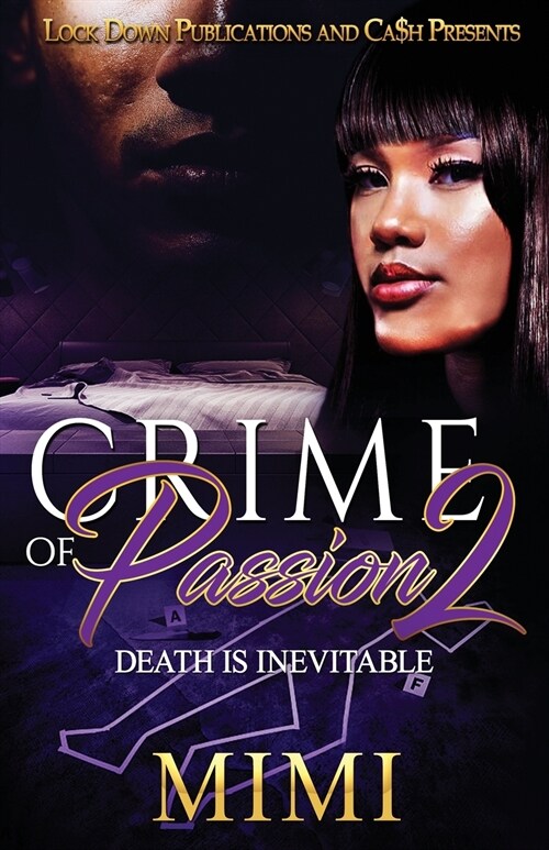 Crime of Passion 2: Death Is Inevitable (Paperback)