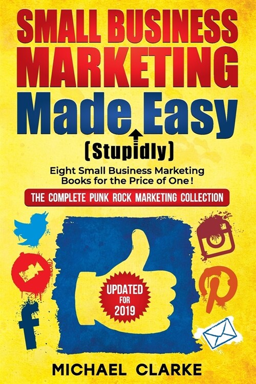 Small Business Marketing Made (Stupidly) Easy (Paperback)
