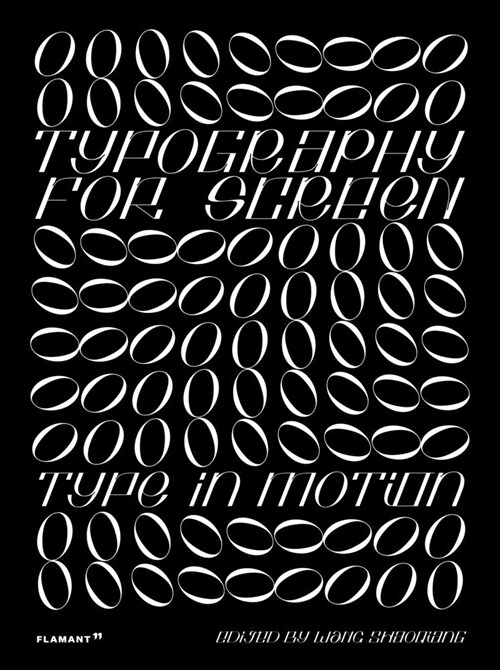 The Typography for Screen: Type in Motion: Type in Motion (Hardcover)